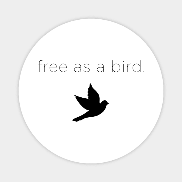 free as a bird Magnet by GramophoneCafe